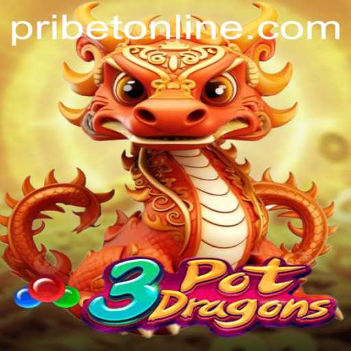 Discover the Exciting World of 3PotDragons with PRIBET