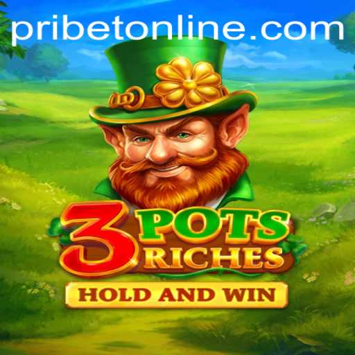 Discover the Exciting World of 3potsRiches: A Journey with PRIBET