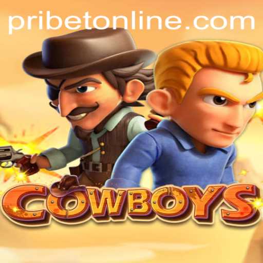 Exploring The Exciting World of COWBOYS: A Fresh Gaming Experience with PRIBET
