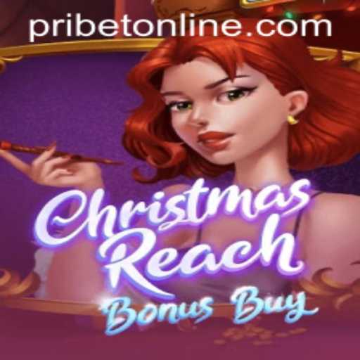 Discover the Magic of ChristmasReachBonusBuy: A Game Analysis and A Festive Adventure