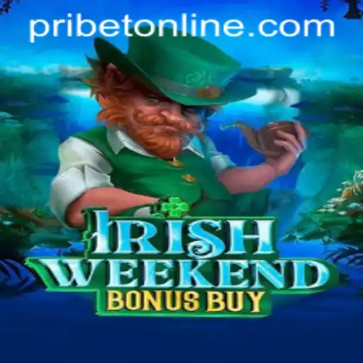 Exploring the Exciting World of IrishWeekendBonusBuy with PRIBET