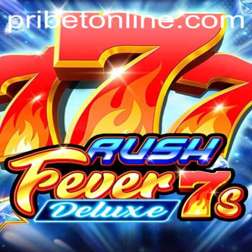 Discover the Electrifying World of RushFever7sDeluxe: The Ultimate Gaming Adventure with PRIBET