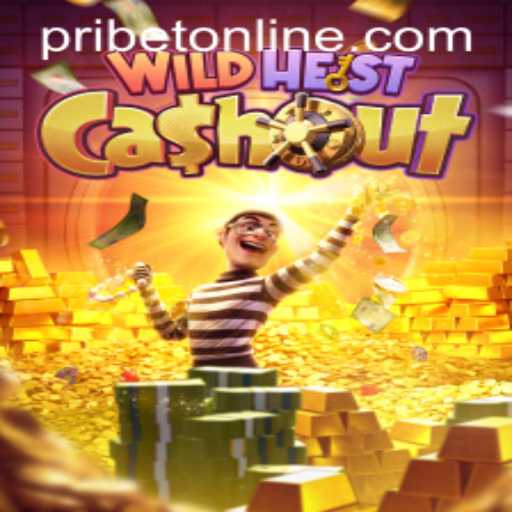 Discovering WildHeistCashout: A Thrilling Adventure with PRIBET